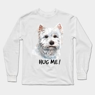 hug me white puppy Long Sleeve T-Shirt